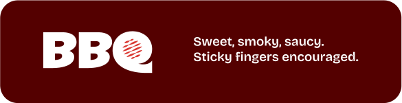 BBQ. Sweet, smoky, saucy. Sticky fingers encouraged.